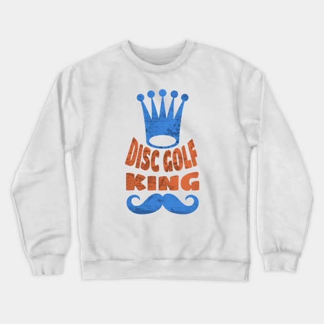 DISC GOLF KING Crewneck Sweatshirt by Farm Road Mercantile 